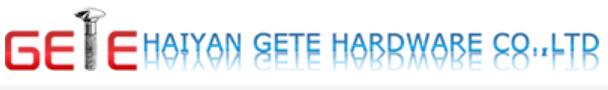 HAIYAN GETE HARDWARE CO.,LTD